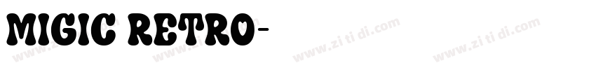 migic retro字体转换